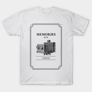 MEMORIES MADE TIMELESS PHOTOGRAPHY DESIGN T-Shirt